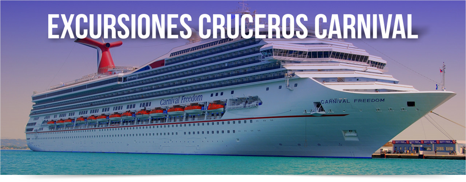 EXCURSIONES CRUCEROS CARNIVAL